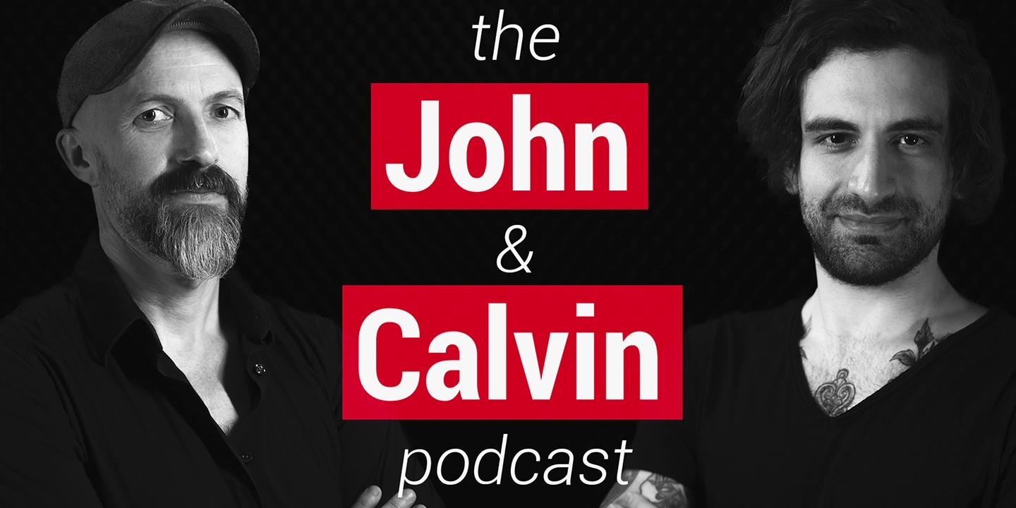 The John & Calvin Podcast banner